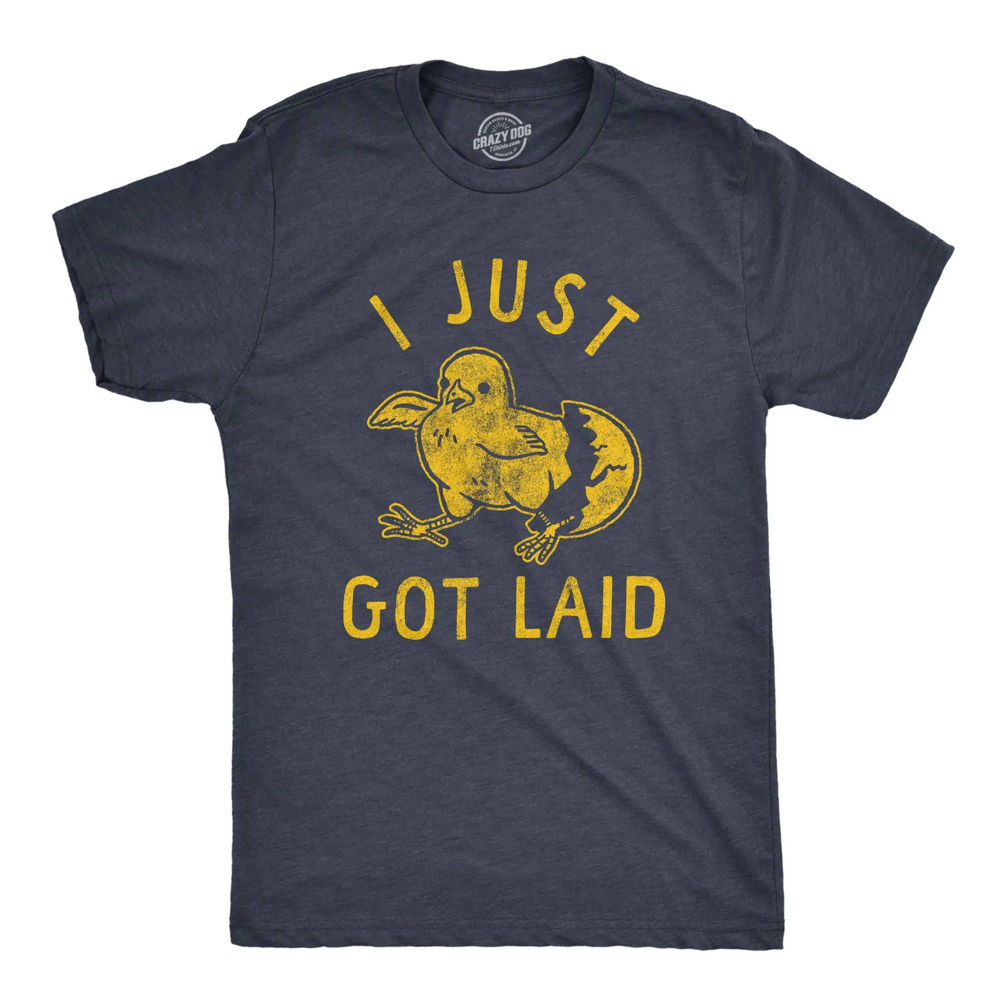 I Just Got Laid Men's T Shirt sold by Crazy Dog T-Shirts