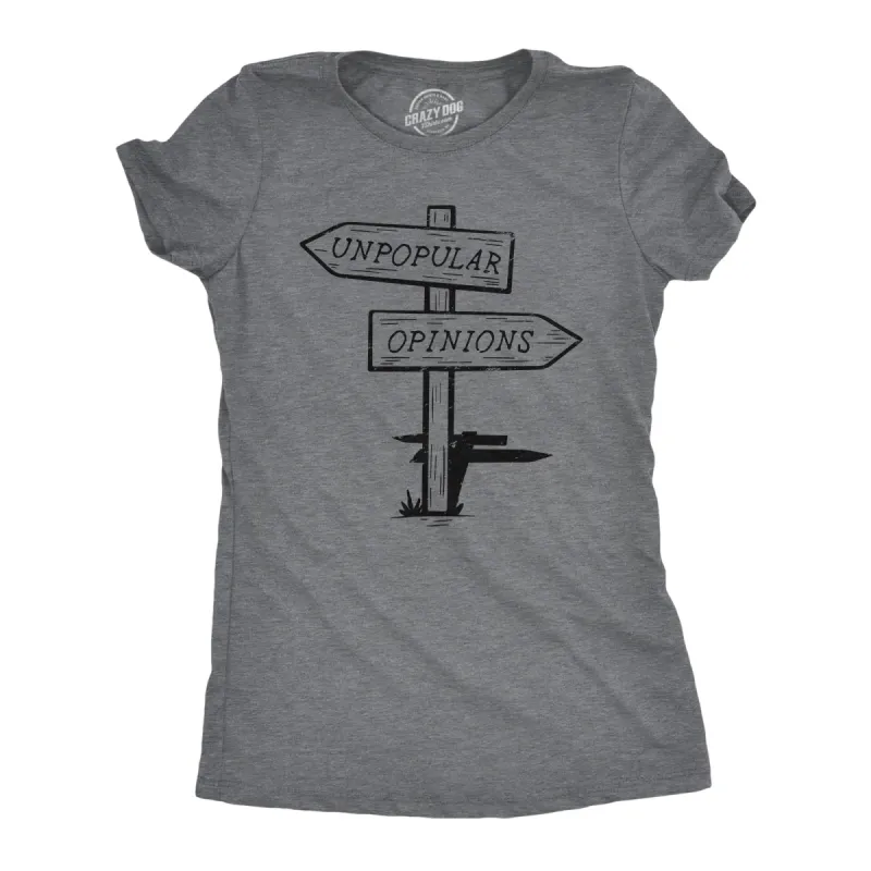 Unpopular Opinions Women's T Shirt sold by Crazy Dog T-Shirts
