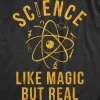 Science: Like Magic But Real sold by Crazy Dog T-Shirts