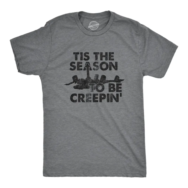 Tis The Season To Be Creepin Men's T Shirt sold by Crazy Dog T-Shirts