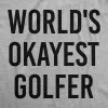 World's Okayest Golfer Men's T Shirt sold by Crazy Dog T-Shirts