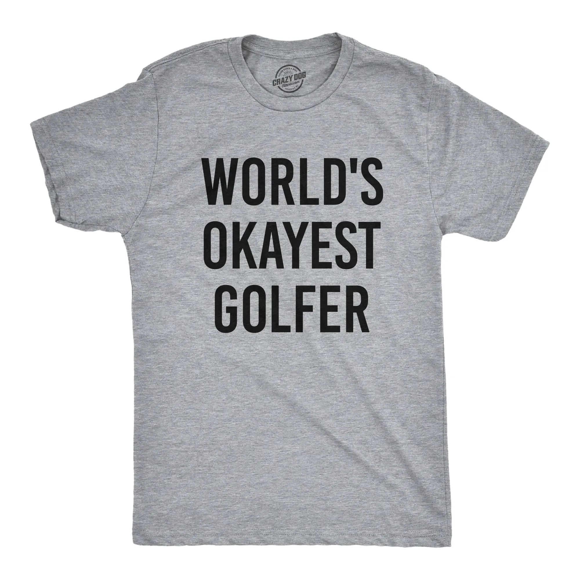 World's Okayest Golfer Men's T Shirt sold by Crazy Dog T-Shirts product image thumbnail 3