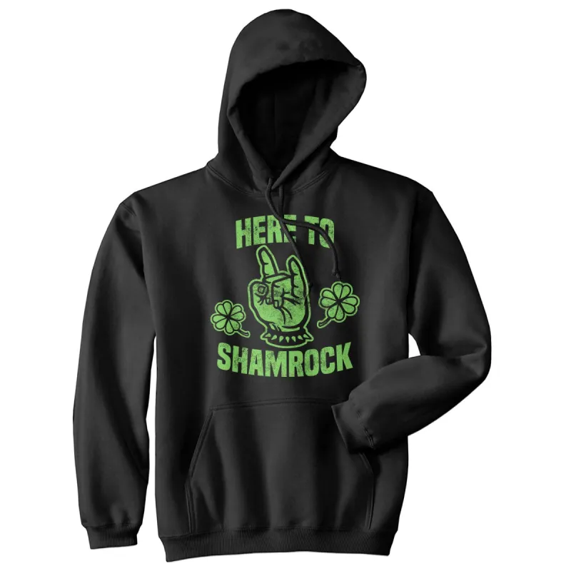 Here To Shamrock Hoodie sold by Crazy Dog T-Shirts