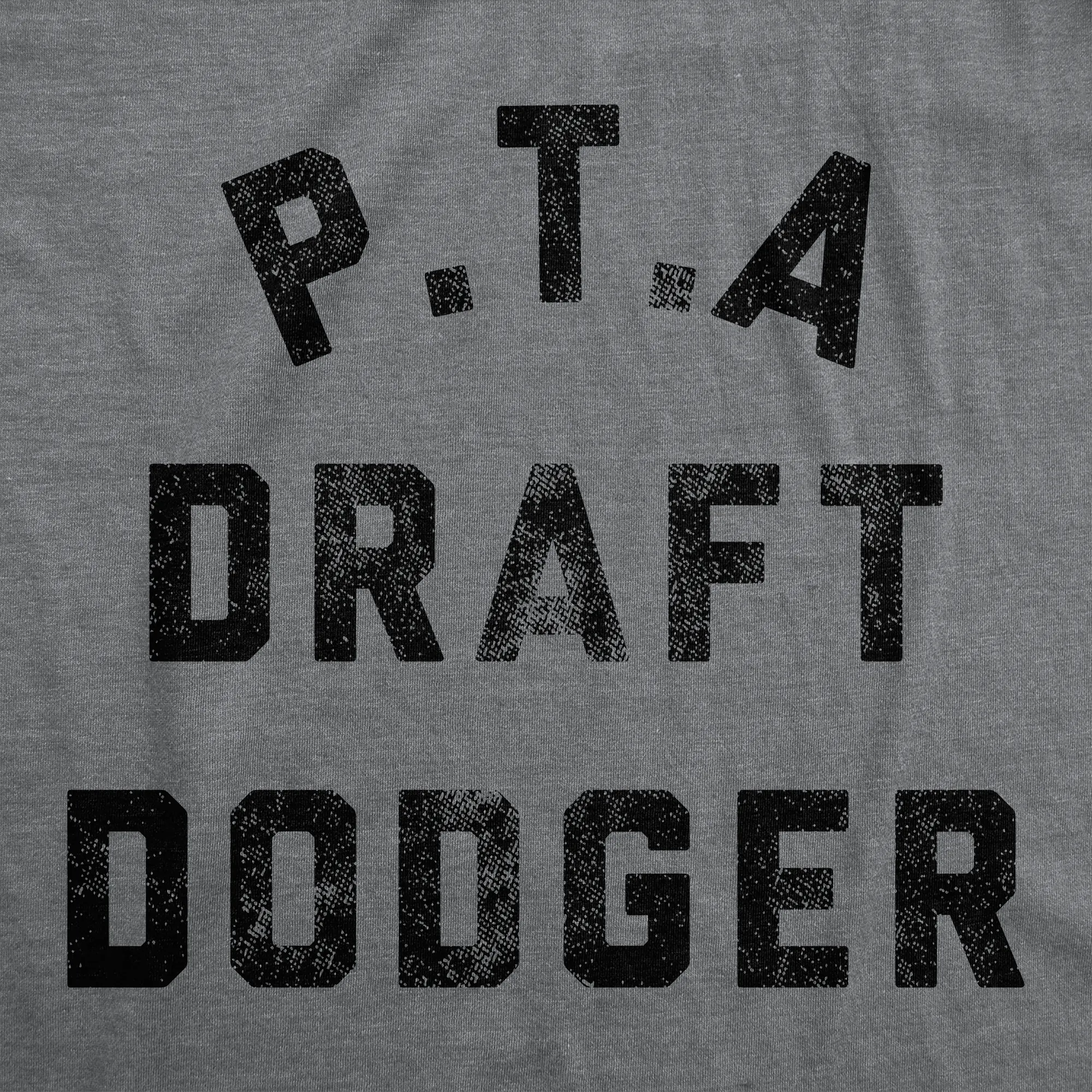 PTA Draft Dodger Women's T Shirt sold by Crazy Dog T-Shirts product image thumbnail 2