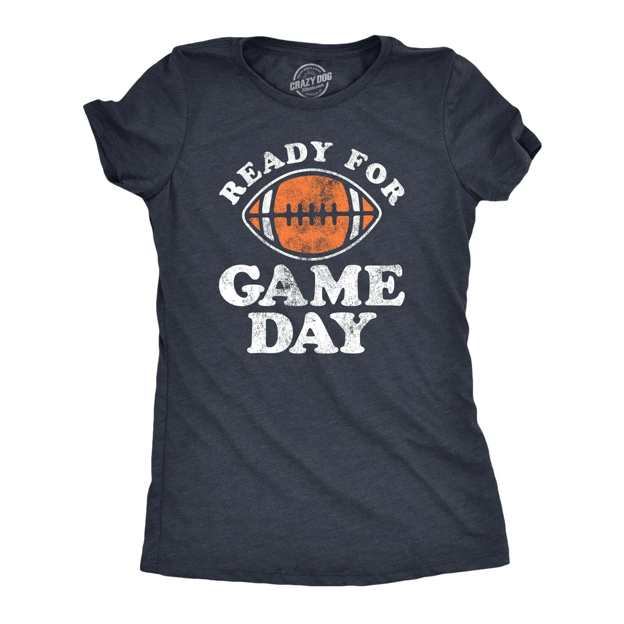Ready For Game Day Women's T Shirt sold by Crazy Dog T-Shirts