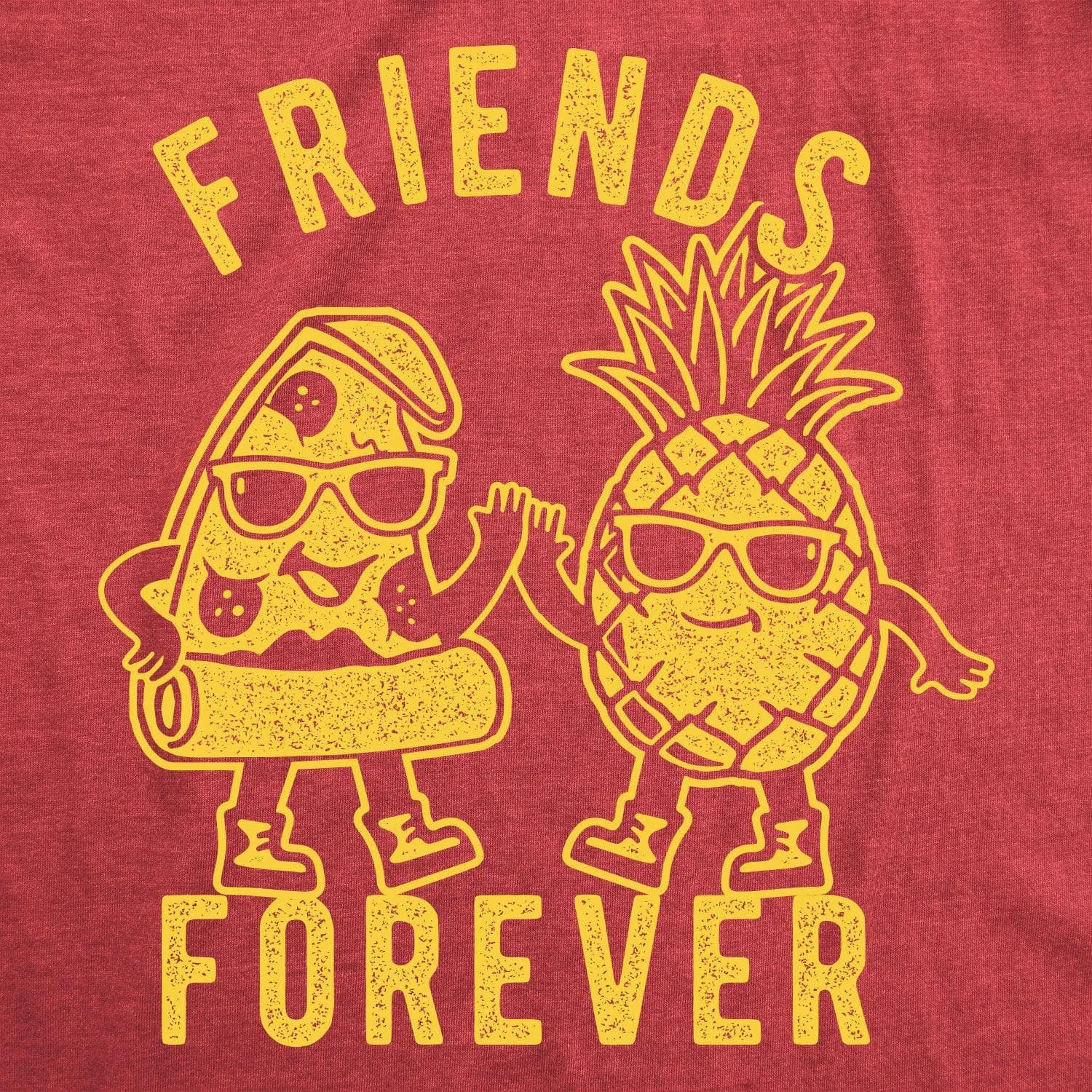 Friends Forever Pizza Pineapple Women's T Shirt sold by Crazy Dog T-Shirts product image thumbnail 2