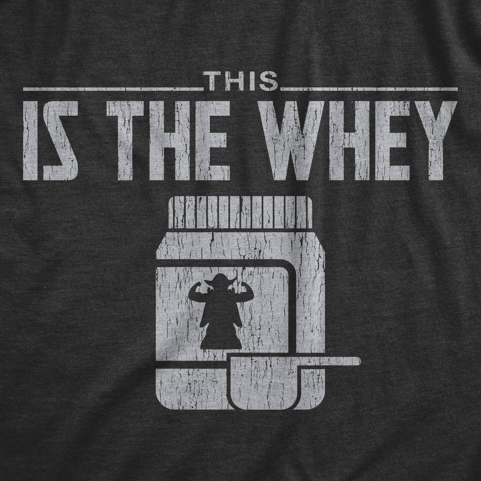 This Is The Whey Men's T Shirt sold by Crazy Dog T-Shirts product image thumbnail 2
