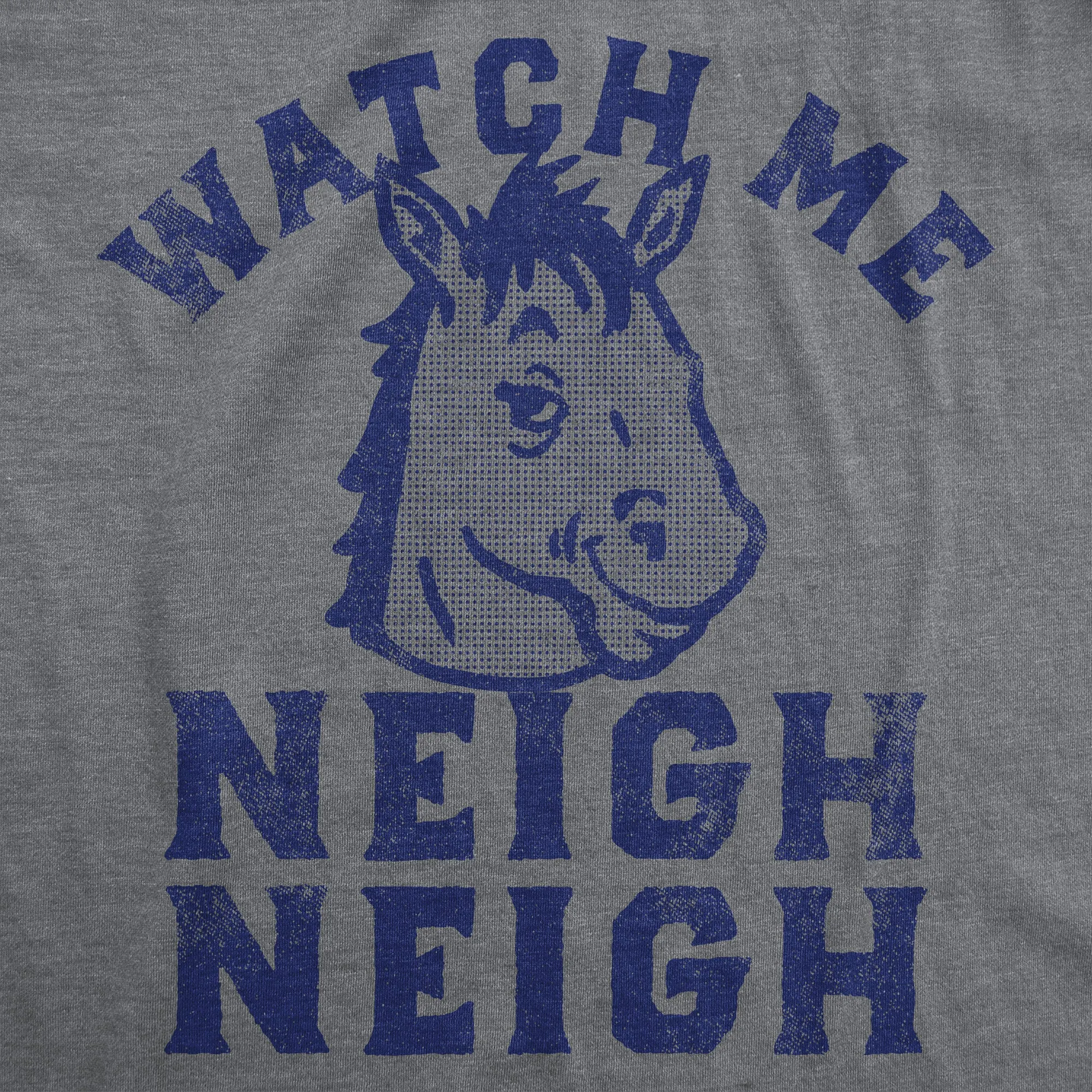 Watch Me Neigh Neigh Women's T Shirt sold by Crazy Dog T-Shirts product image thumbnail 2