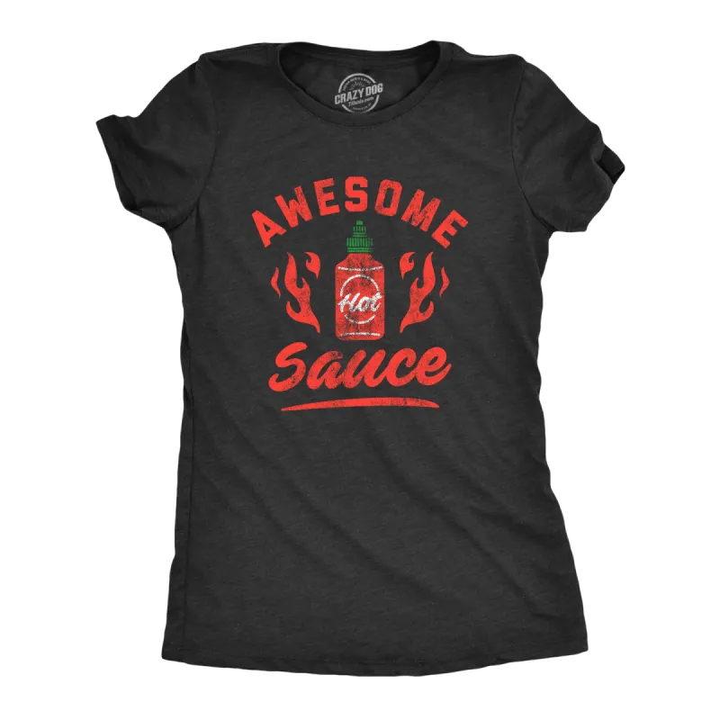 Awesome Sauce Women's T Shirt sold by Crazy Dog T-Shirts