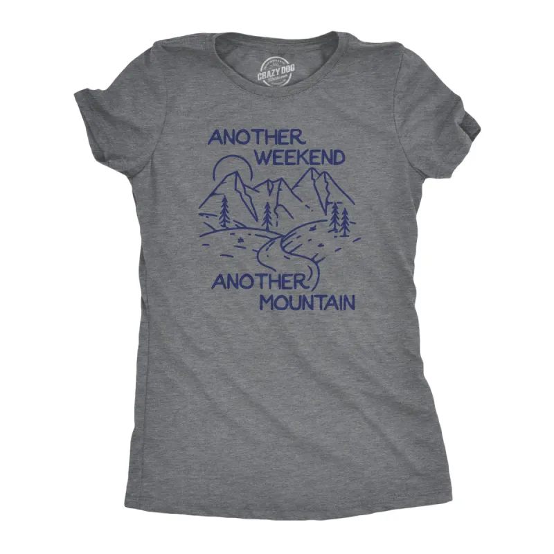 Another Weekend Another Mountain Women's T Shirt sold by Crazy Dog T-Shirts