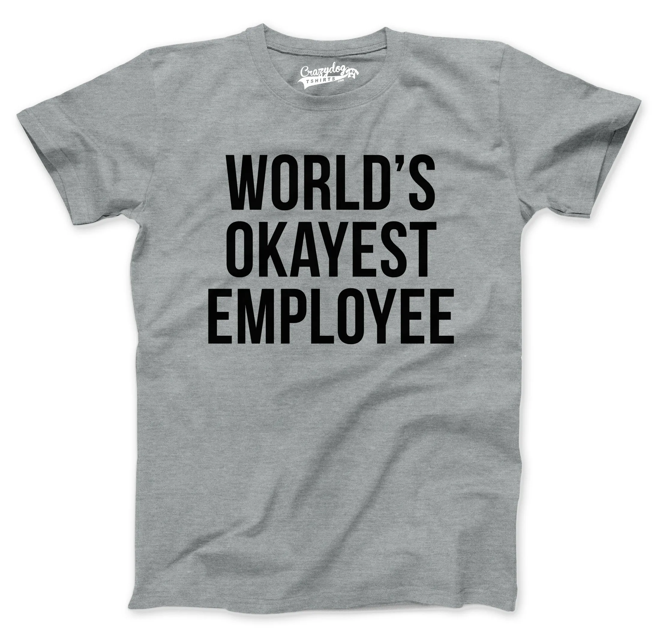 World's Okayest Employee Men's T Shirt sold by Crazy Dog T-Shirts product image thumbnail 4