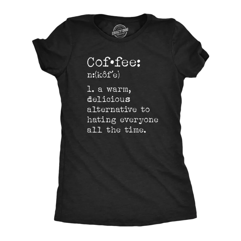 Coffee Definition Women's T Shirt sold by Crazy Dog T-Shirts