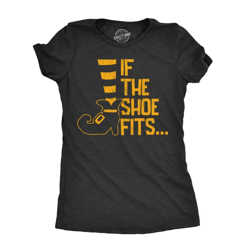 If The Shoe Fits Women's T Shirt sold by Crazy Dog T-Shirts