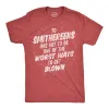To Smithereens Has Got To Be One Of The Worst Ways To Be Blown Men's T Shirt sold by Crazy Dog T-Shirts