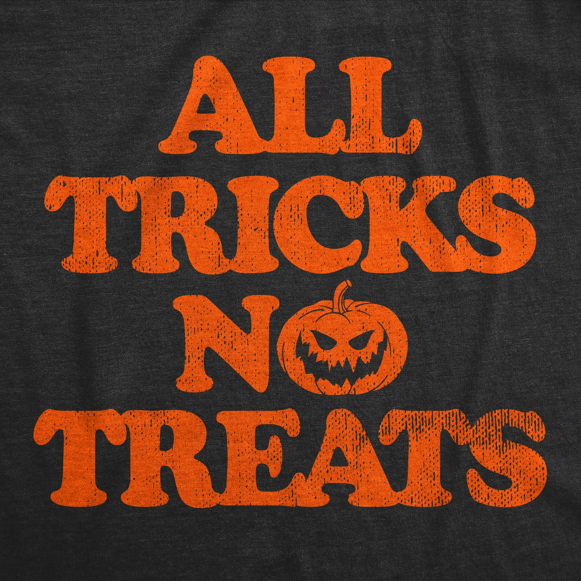 All Tricks No Treats Men's T Shirt sold by Crazy Dog T-Shirts product image thumbnail 2