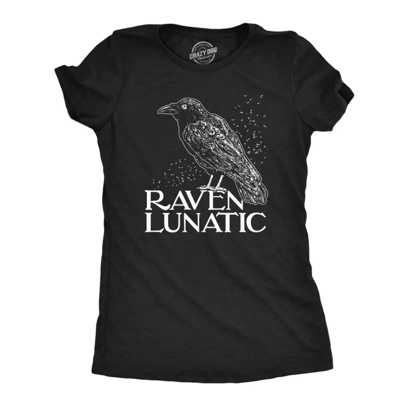 Raven Lunatic Women's T Shirt sold by Crazy Dog T-Shirts