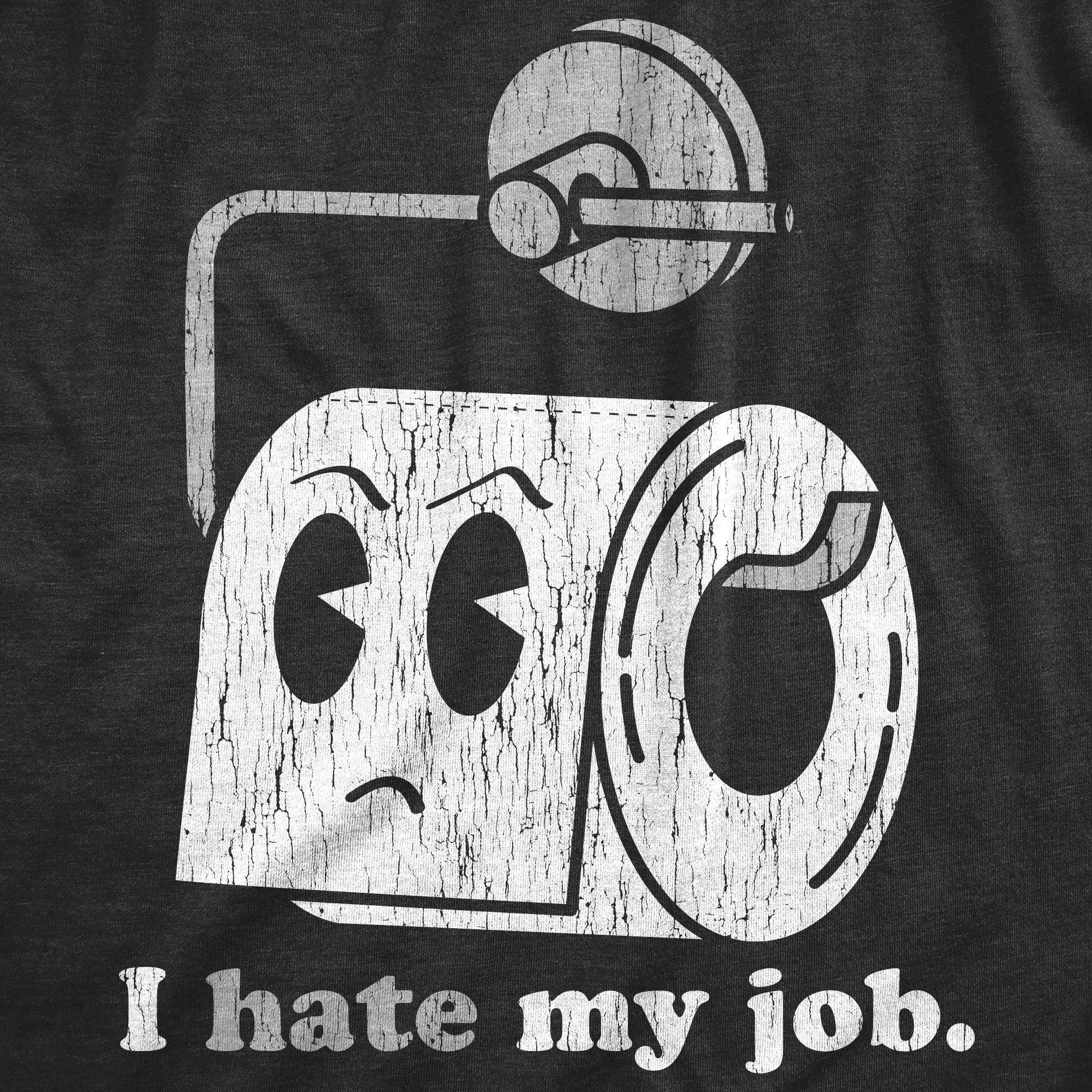 I Hate My Job Women's T Shirt sold by Crazy Dog T-Shirts product image thumbnail 2