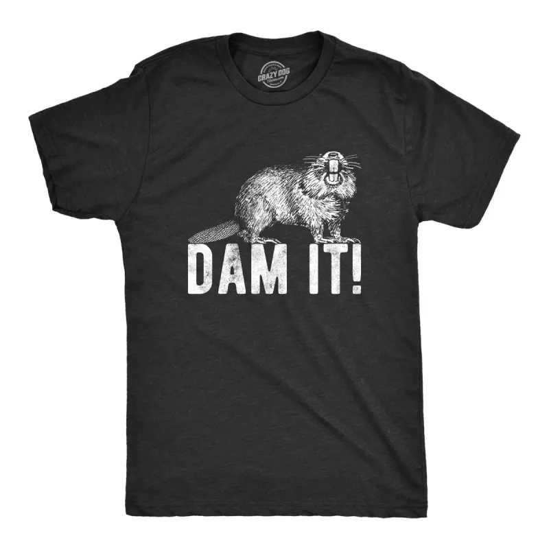 Dam It Men's T Shirt sold by Crazy Dog T-Shirts