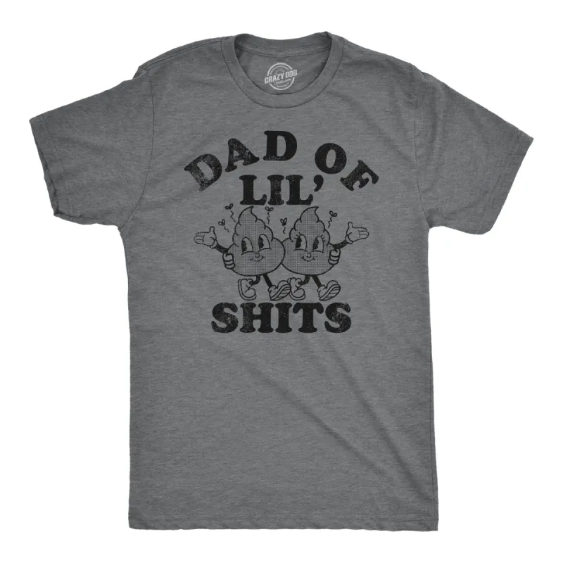 Dad Of Lil Shits Men's T Shirt sold by Crazy Dog T-Shirts