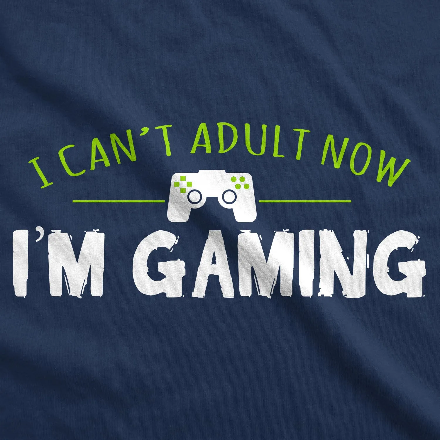 I Can't Adult Now I'm Gaming Men's T Shirt sold by Crazy Dog T-Shirts product image thumbnail 3