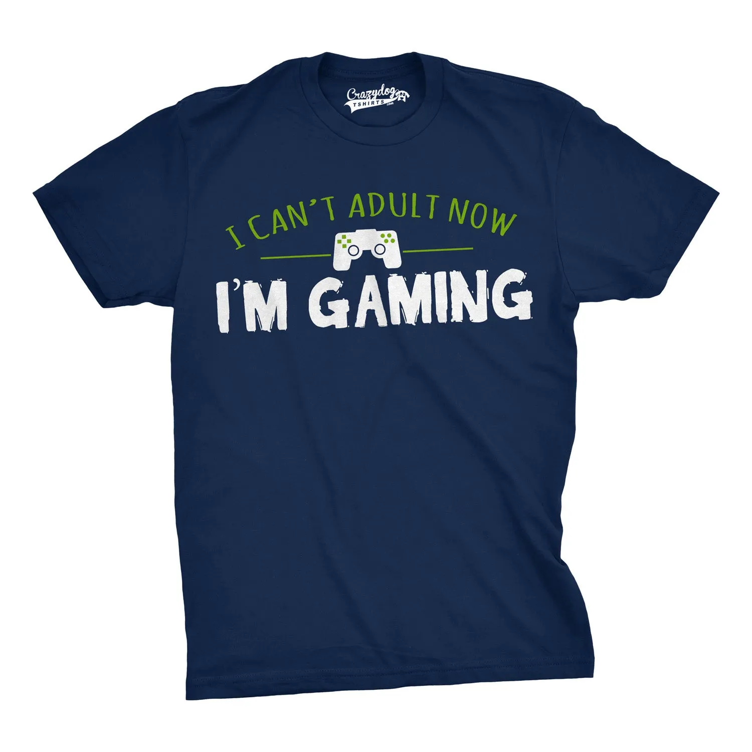 I Can't Adult Now I'm Gaming Men's T Shirt sold by Crazy Dog T-Shirts product image thumbnail 4