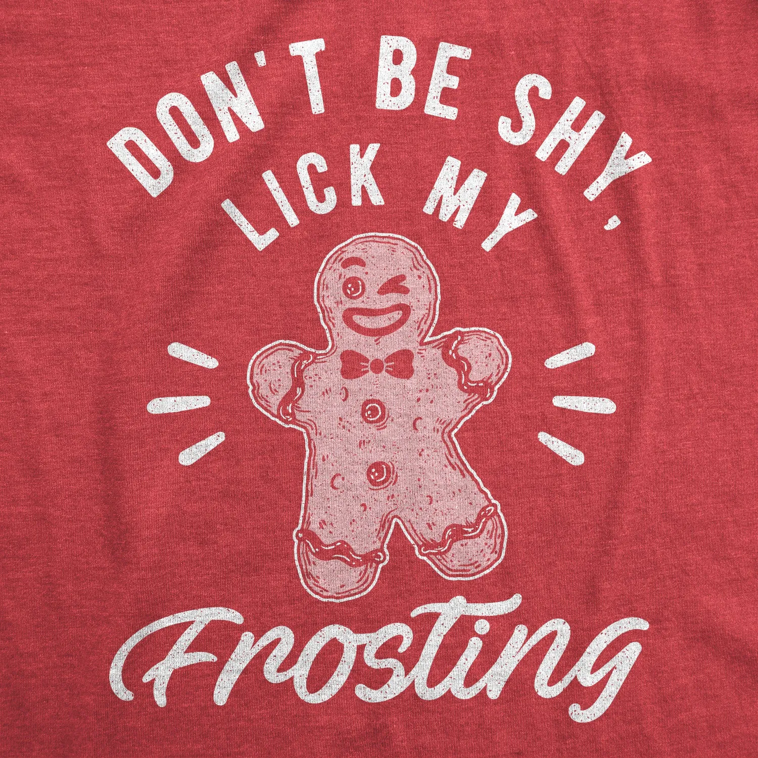 Don't Be Shy Lick My Frosting Men's T Shirt sold by Crazy Dog T-Shirts product image thumbnail 2