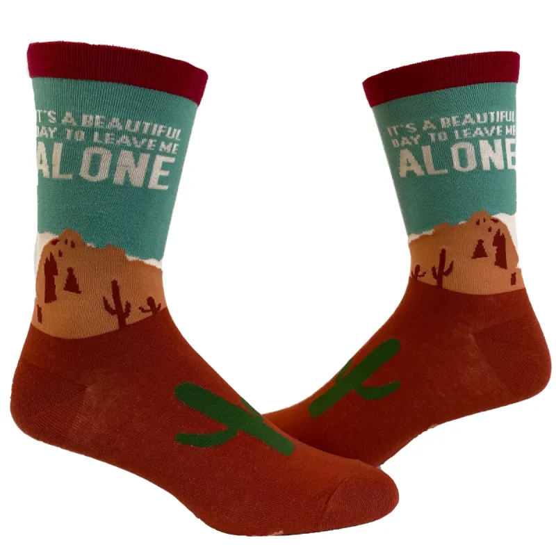 Mens Mens It's A Beautiful Day To Leave Me Alone Socks sold by Crazy Dog T-Shirts