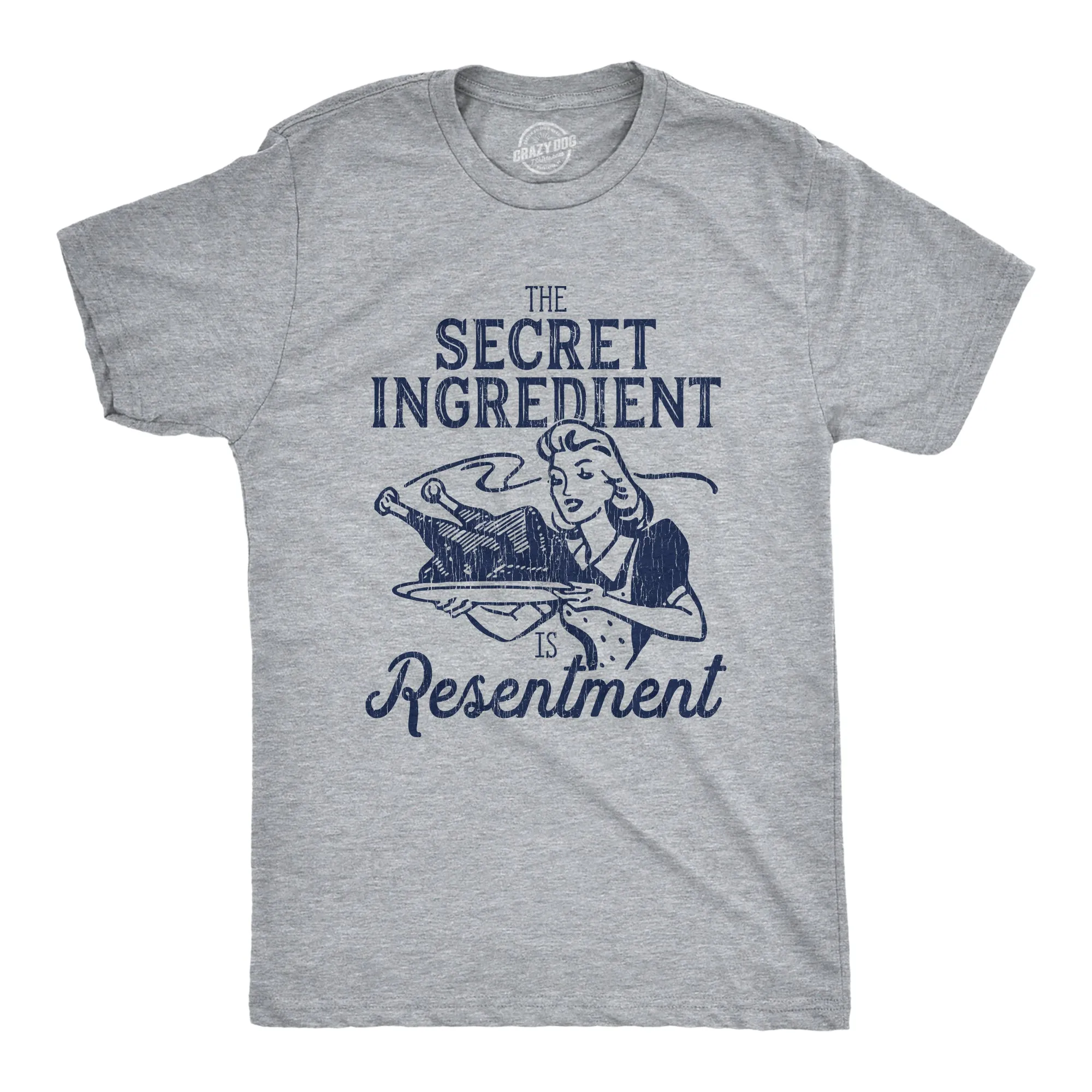 The Secret Ingredient Is Resentment Men's T Shirt sold by Crazy Dog T-Shirts