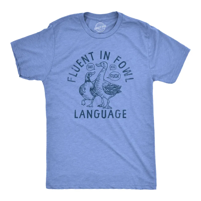 Fluent In Fowl Language Men's T Shirt sold by Crazy Dog T-Shirts