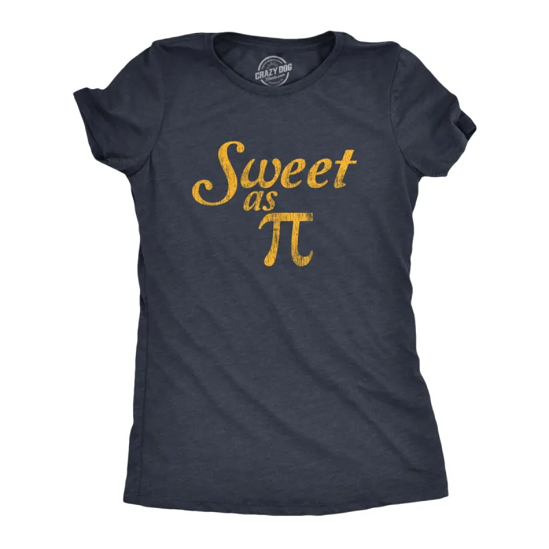 Sweet As Pi Women's T Shirt sold by Crazy Dog T-Shirts