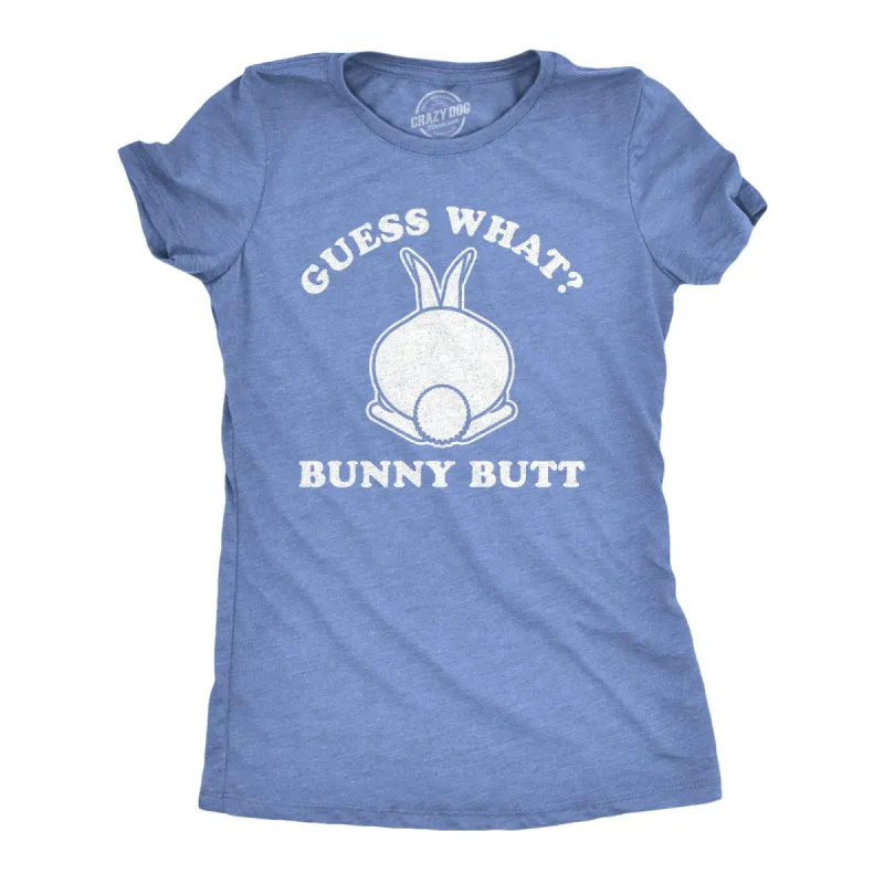 Guess What Bunny Butt Women's T Shirt sold by Crazy Dog T-Shirts