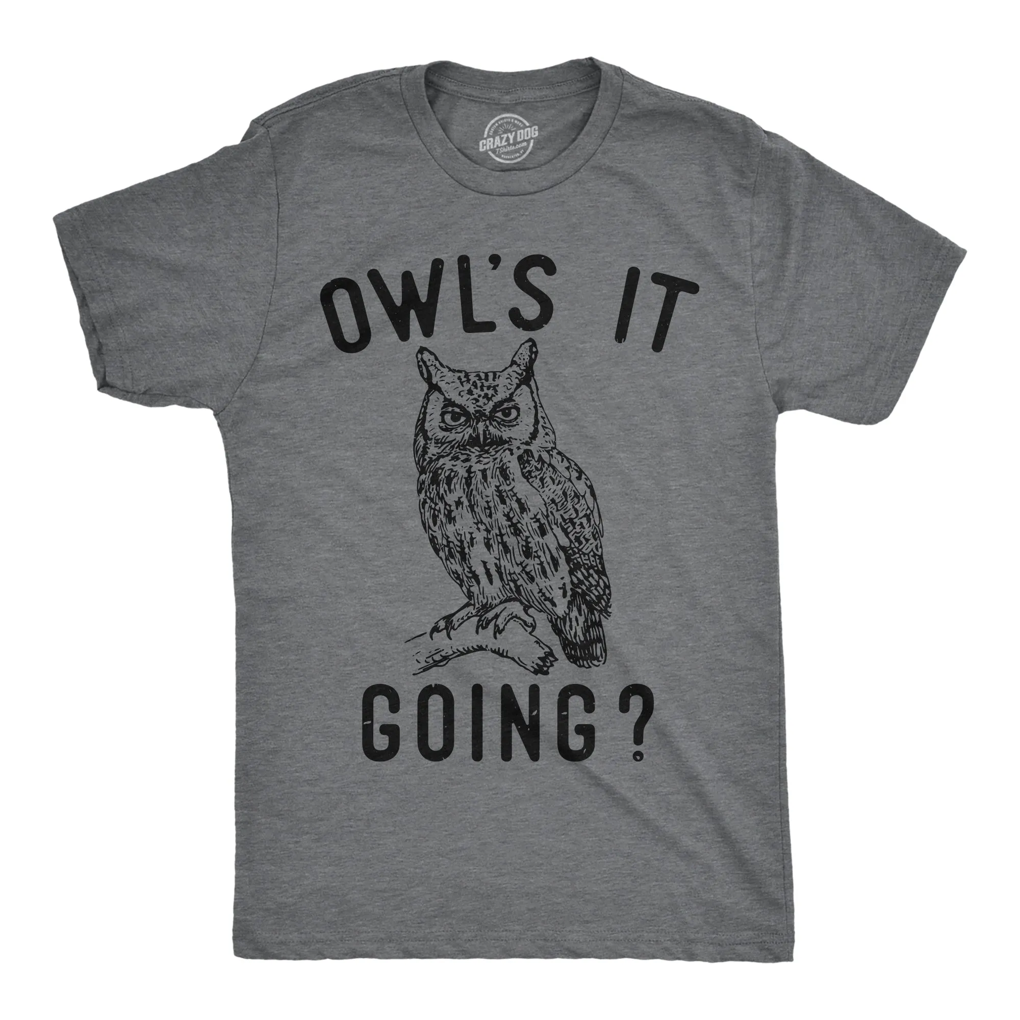 Owls It Going Men's T Shirt sold by Crazy Dog T-Shirts