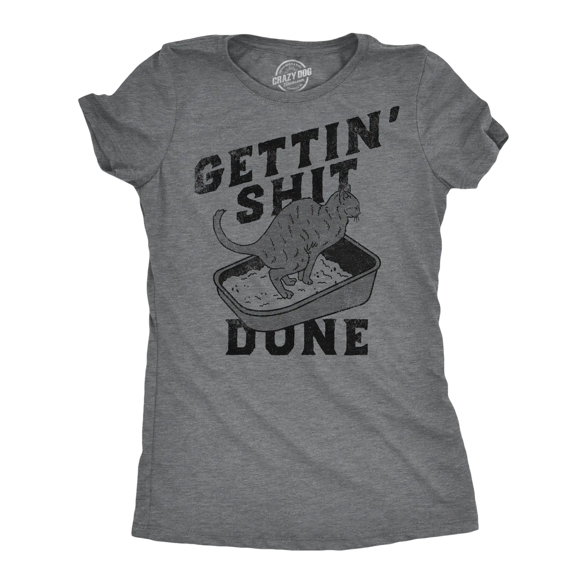 Gettin Shit Done Cat Women's T Shirt sold by Crazy Dog T-Shirts