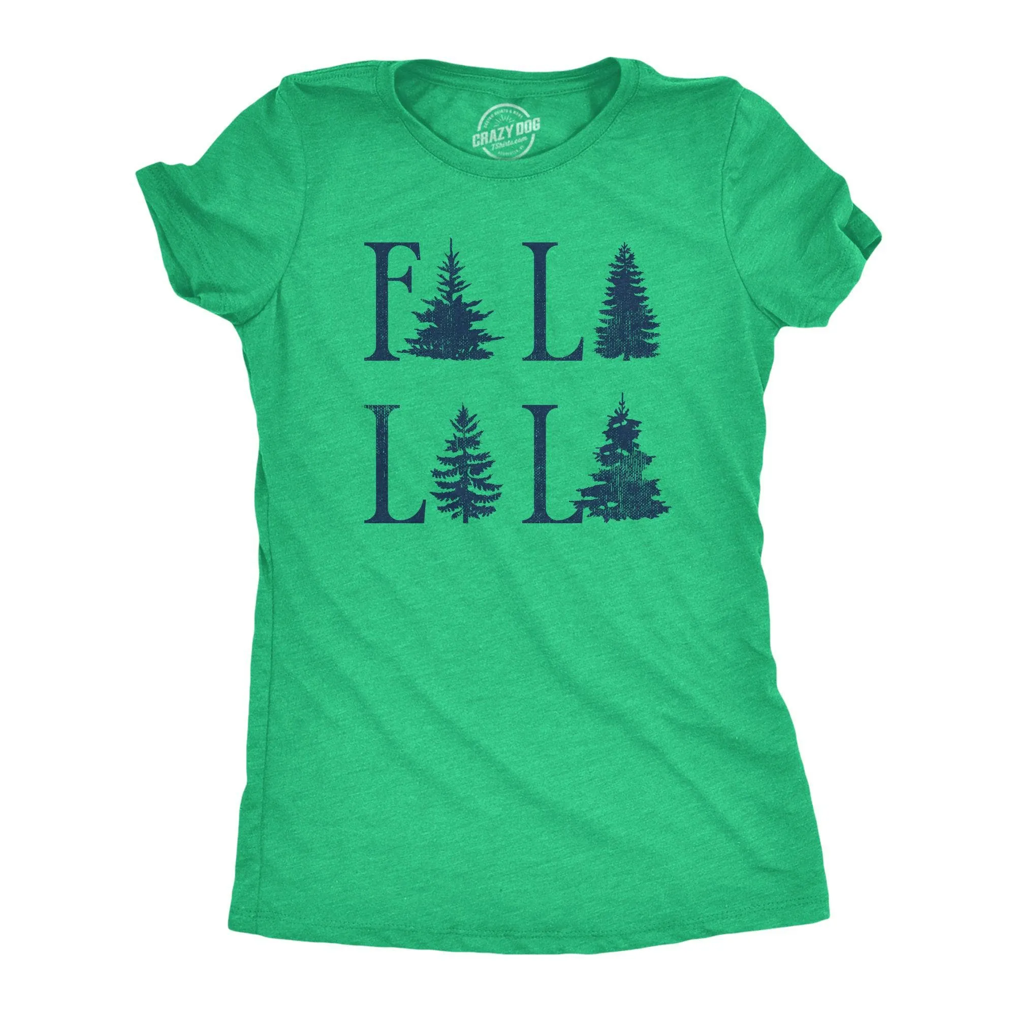 Fa La La La Women's T Shirt sold by Crazy Dog T-Shirts