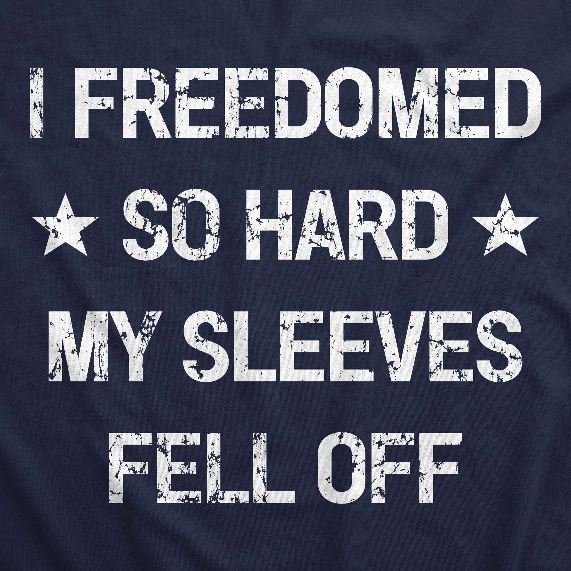 I Freedomed So Hard My Sleeves Fell Off Women's Tank Top sold by Crazy Dog T-Shirts product image thumbnail 2