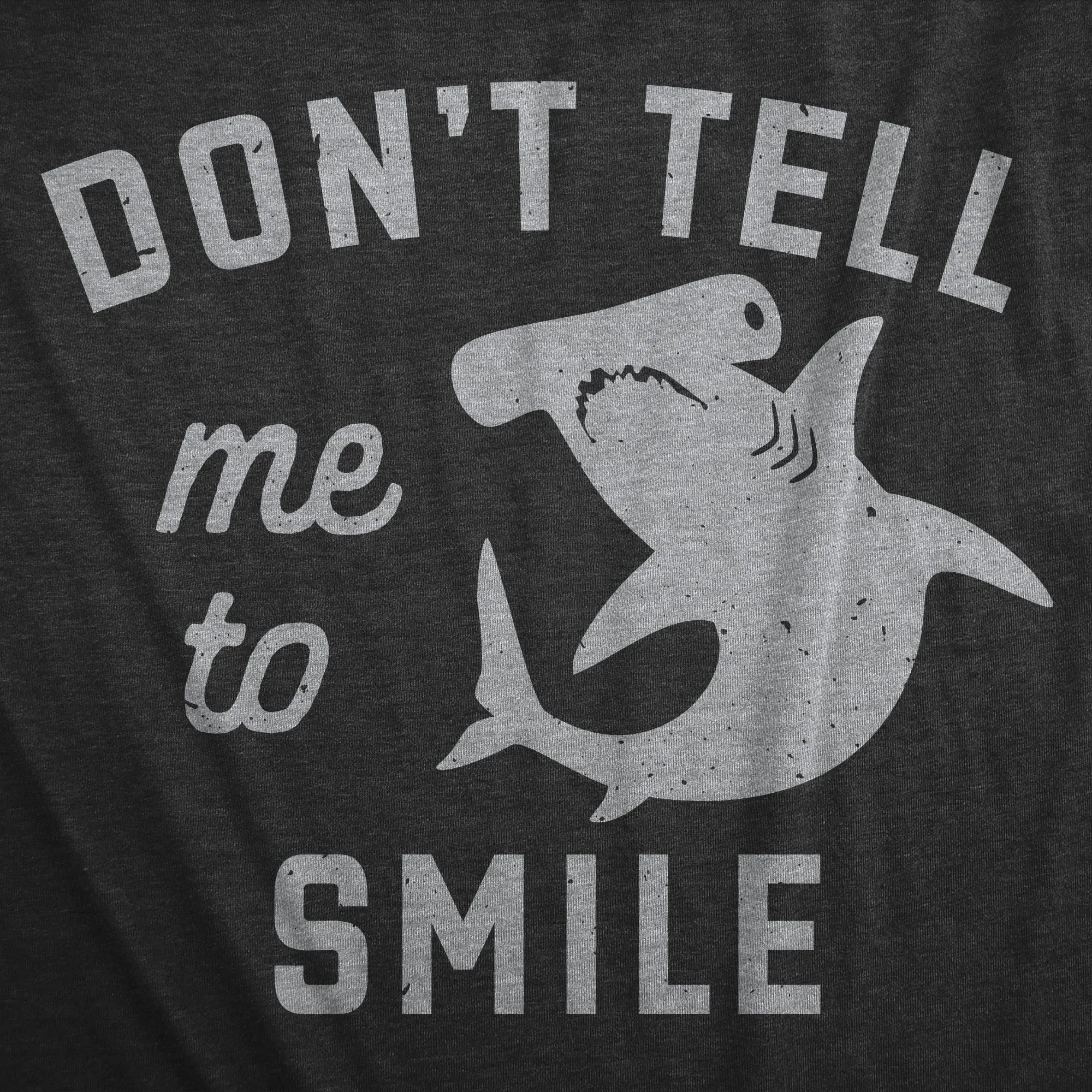 Dont Tell Me To Smile Men's T Shirt sold by Crazy Dog T-Shirts product image thumbnail 2