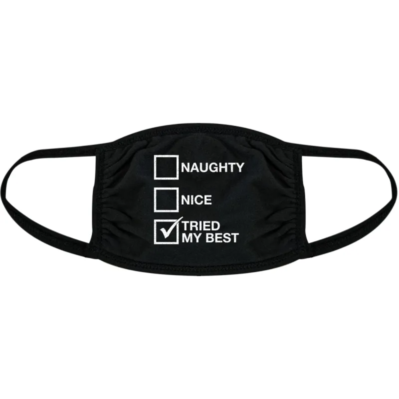 Naughty Nice Tried My Best Face Mask Mask sold by Crazy Dog T-Shirts