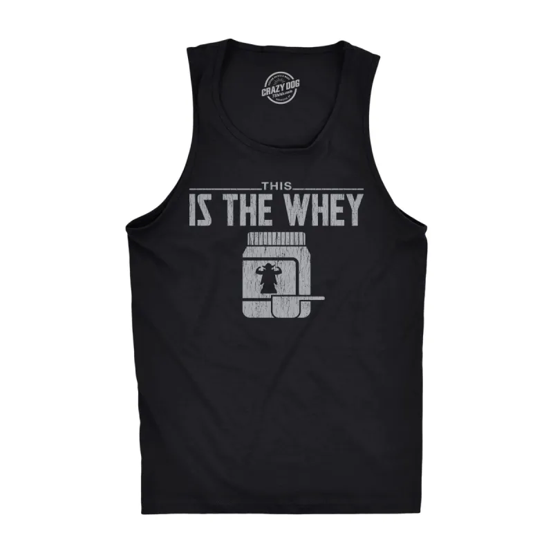 This Is The Whey Men's Tank Top sold by Crazy Dog T-Shirts