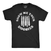Show Me Your Doobies Men's T Shirt sold by Crazy Dog T-Shirts