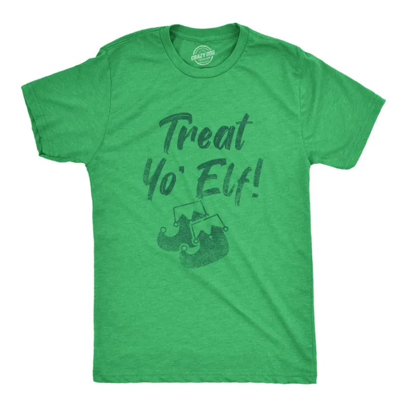 Treat Yo Elf Men's T Shirt sold by Crazy Dog T-Shirts
