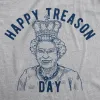 Happy Treason Day Women's T Shirt sold by Crazy Dog T-Shirts