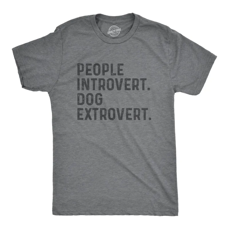 People Introvert Dog Extrovert Men's T Shirt sold by Crazy Dog T-Shirts