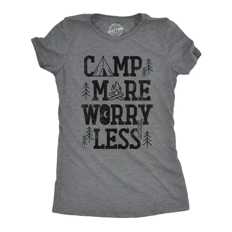 Camp More Worry Less Women's T Shirt sold by Crazy Dog T-Shirts