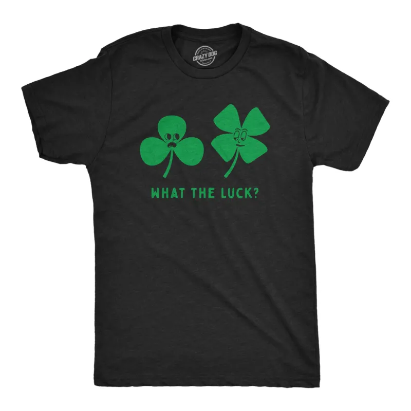 What The Luck Men's T Shirt sold by Crazy Dog T-Shirts