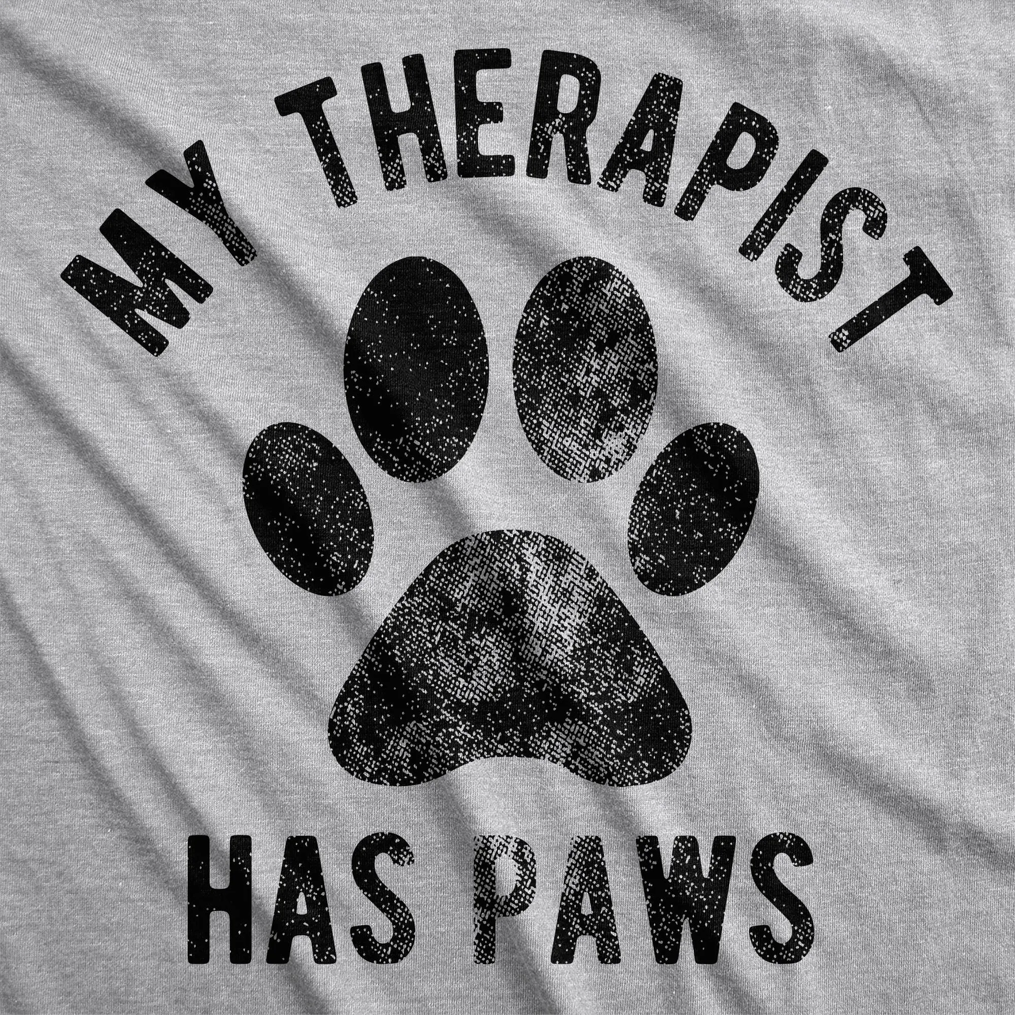 My Therapist Has Paws Women's T Shirt sold by Crazy Dog T-Shirts product image thumbnail 2