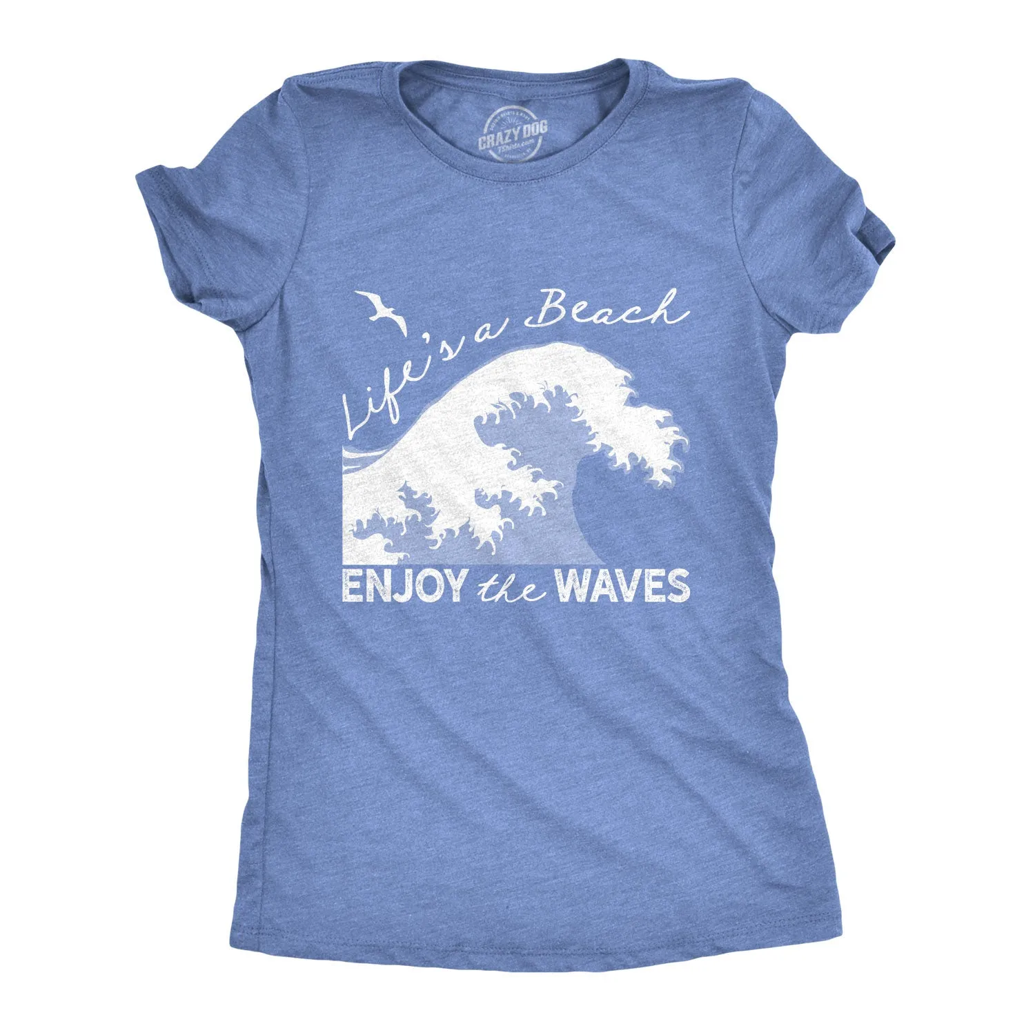 Life's A Beach Enjoy The Waves Women's T Shirt sold by Crazy Dog T-Shirts