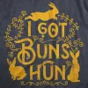 I Got Buns Hun Women's T Shirt sold by Crazy Dog T-Shirts