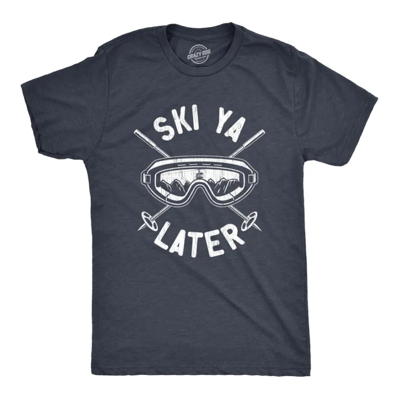 Ski Ya Later Men's T Shirt sold by Crazy Dog T-Shirts