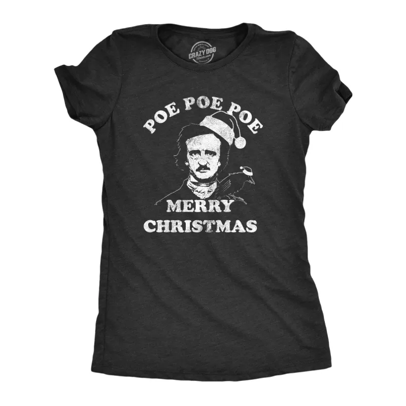 Poe Poe Poe Merry Christmas Women's T Shirt sold by Crazy Dog T-Shirts