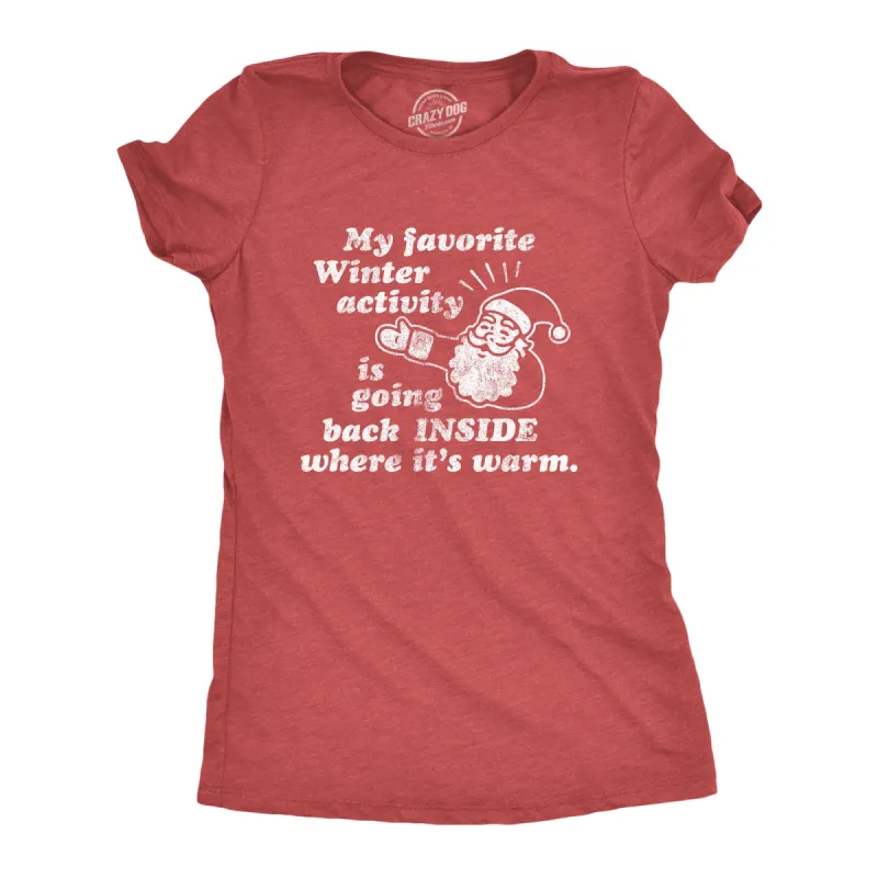 My Favorite Winter Activity Women's T Shirt sold by Crazy Dog T-Shirts